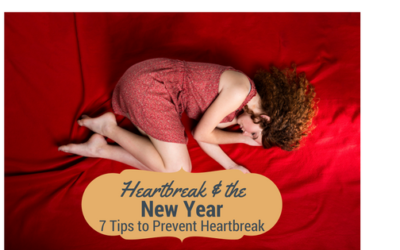 Heartbreak & New Year: 7 Tips to Prevent Heartbreak